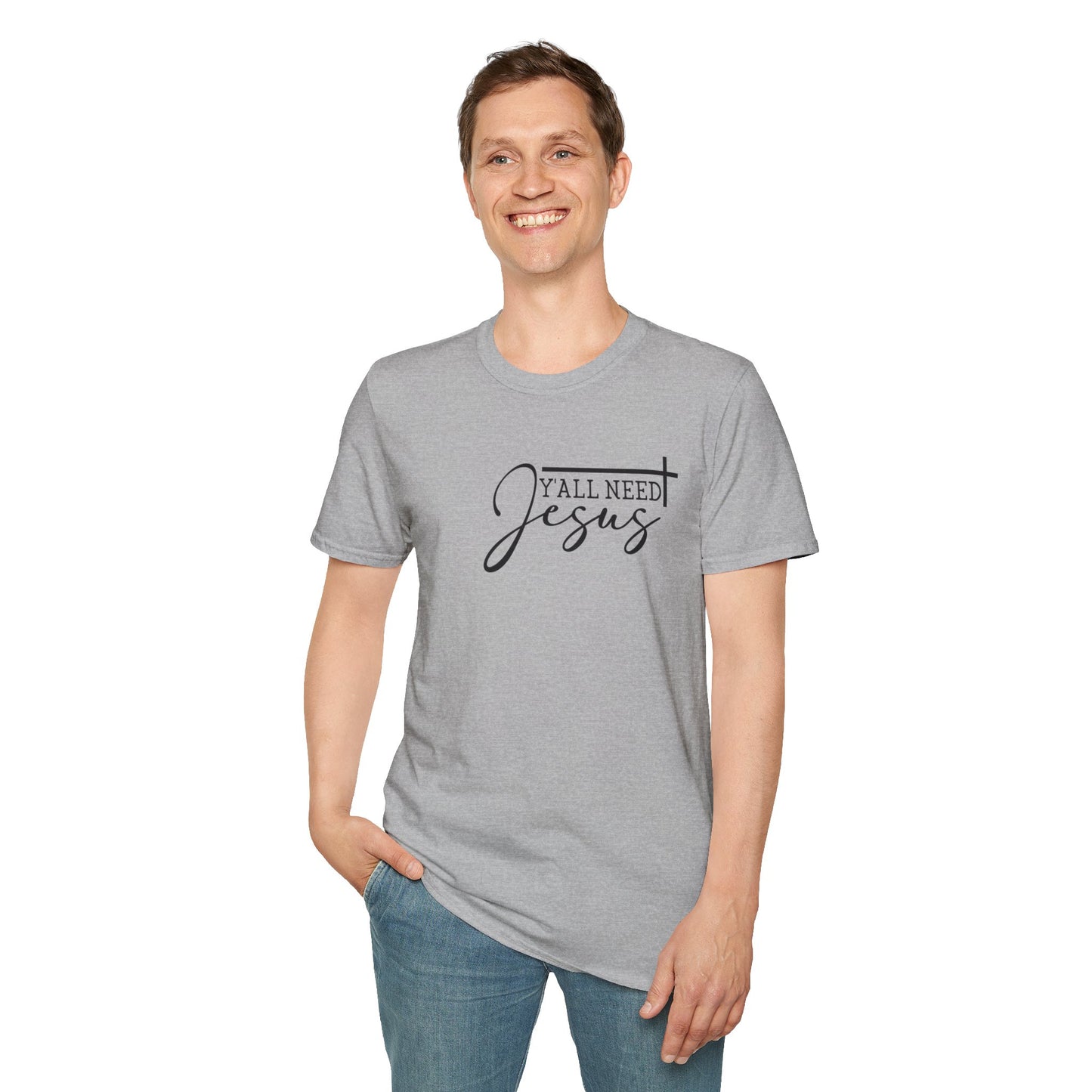 Y'all Need Jesus  T-Shirt